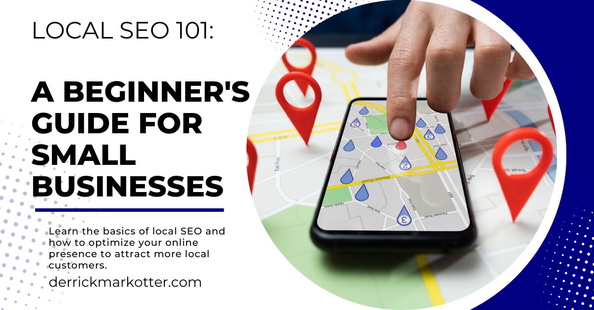 Local SEO 101 A Beginner's Guide for Small Businesses