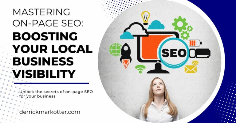 Mastering On-Page SEO: Boosting Your Local Business Visibility