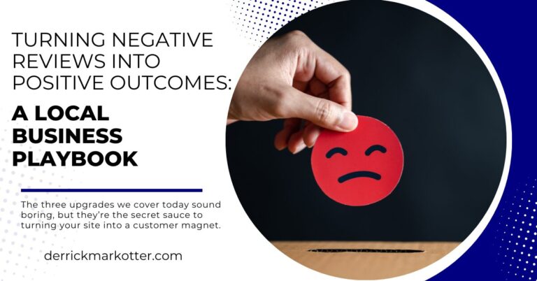 Turning Negative Reviews into Positive Outcomes: A Local Business Playbook