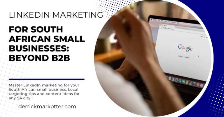 LinkedIn Marketing for South African Small Businesses: Beyond B2B